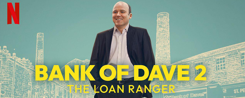 Bank of Dave 2: The Loan Ranger